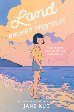 Land of Broken Promises by Jane Kuo