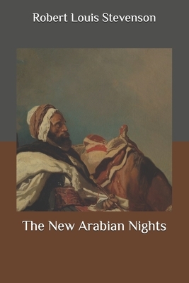 The New Arabian Nights by Robert Louis Stevenson