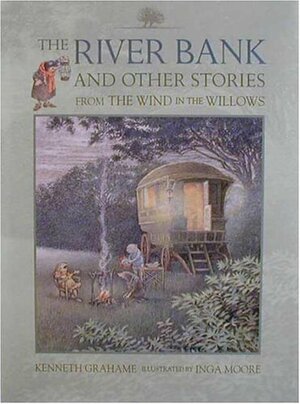 The River Bank: And Other Stories from the Wind in the Willows by Kenneth Grahame