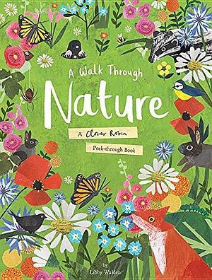 Walk Through Nature, A by Libby Walden, Clover Robin