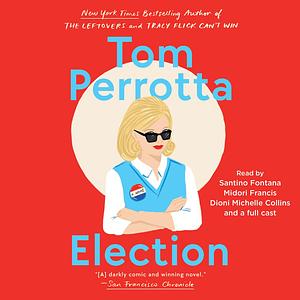 Election by Tom Perrotta