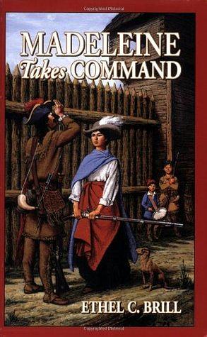 Madeleine Takes Command by Ethel C. Brill