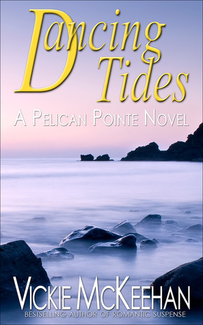 Dancing Tides by Vickie McKeehan