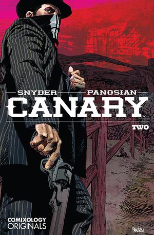 Canary (Comixology Originals) #2 by Scott Snyder