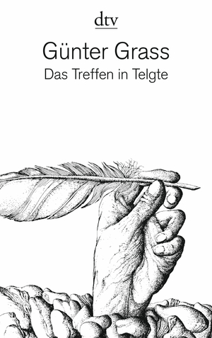 Das Treffen in Telgte: Eine Erzählung und dreiundvierzig Gedichte aus dem Barock by Günter Grass