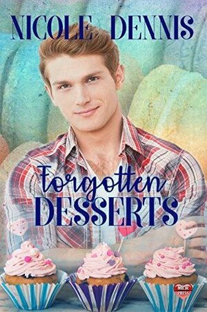 Forgotten Desserts by Nicole Dennis