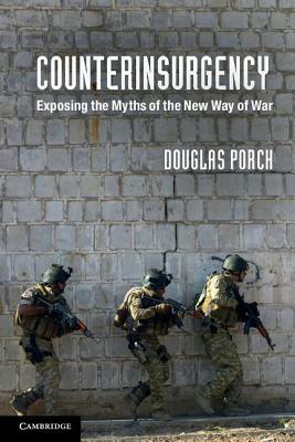 Counterinsurgency by Douglas Porch