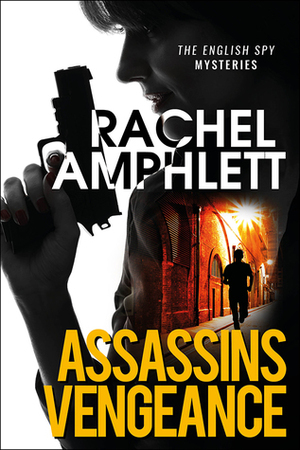 Assassins Vengeance by Rachel Amphlett