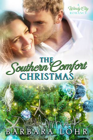 The Southern Comfort Christmas by Barbara Lohr