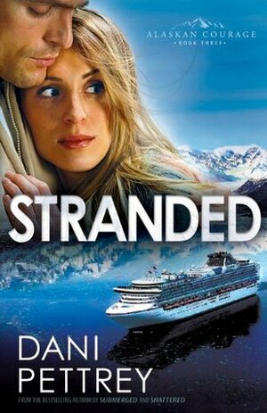 Stranded by Dani Pettrey