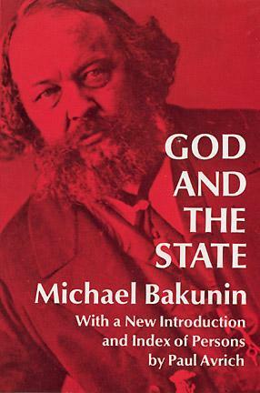 God and the State by Paul Avrich, Mikhail Bakunin