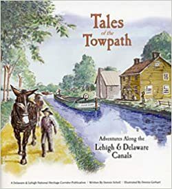 Tales of the Towpath by Dennis Scholl