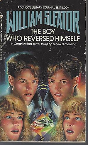 The Boy who Reversed Himself by William Sleator