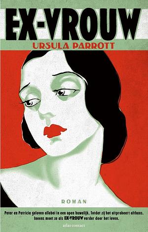 Ex-Wife by Ursula Parrott