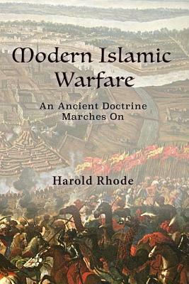 Modern Islamic Warfare by Harold Rhode