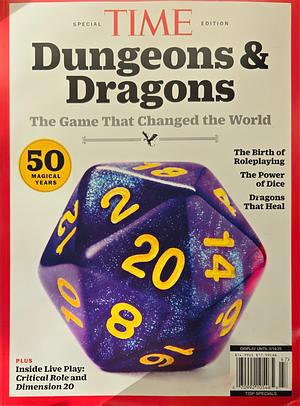 TIME Special Edition: Dungeons & Dragons: The Game That Changed the World by Michael Witwer