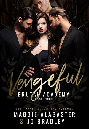 Vengeful by Maggie Alabaster, Jo Bradley