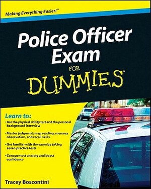 Police Officer Exam for Dummies by Raymond Foster, Tracey Biscontini