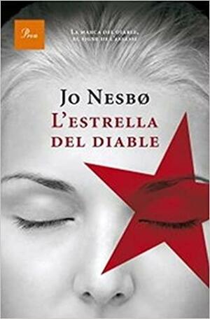 L'estrella del diable by Jo Nesbø