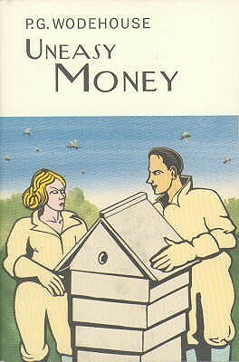 Uneasy Money by P.G. Wodehouse