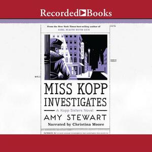 Miss Kopp Investigates by Amy Stewart