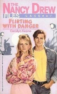 Flirting with Danger by Carolyn Keene