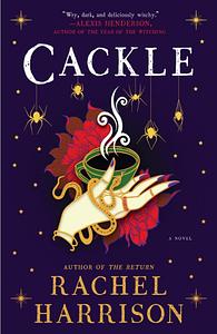 Cackle by Rachel Harrison