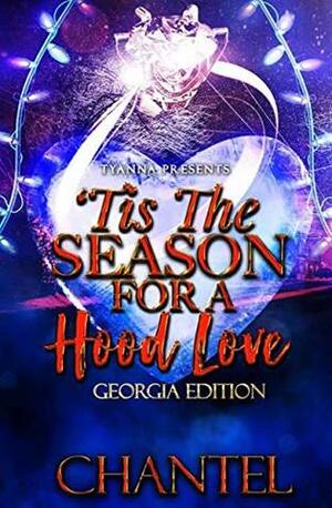 'Tis the Season for a Hood Love: Georgia Edition by Chantel