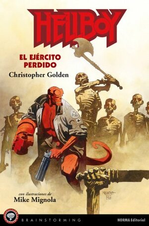 Hellboy: El ejército perdido by Mike Mignola, Christopher Golden