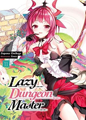 Lazy Dungeon Master: Volume 11 by quof, Youta, Supana Onikage