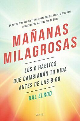 Mañanas milagrosas by Hal Elrod