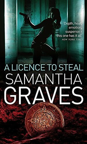 A license to steal by Samantha Graves