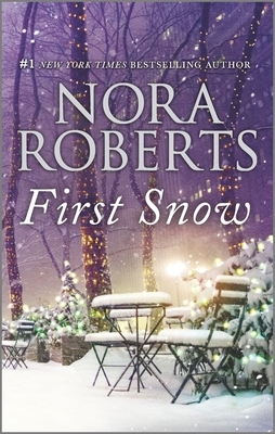 First Snow: An Anthology by Nora Roberts