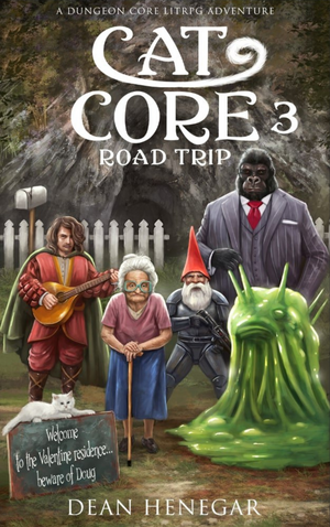 Cat Core, book 3: Road Trip by Dean Henegar