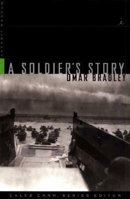 A Soldier's Story by Omar Nelson Bradley