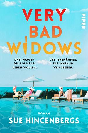 Very Bad Widows by Sue Hincenbergs