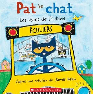 Pat Le Chat: Les Roues de l'Autobus by James Dean