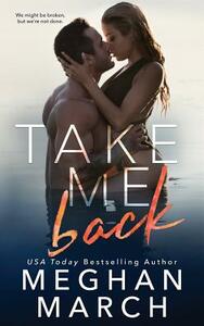 Take Me Back by Meghan March