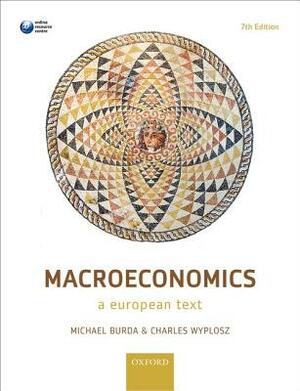 Macroeconomics: A European Text by Michael Burda, Charles Wyplosz