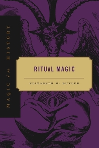 Ritual Magic by Elizabeth M. Butler