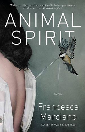 Animal Spirit: Stories by Francesca Marciano