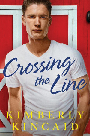 Crossing the Line by Kimberly Kincaid