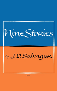 Nine Stories by J.D. Salinger