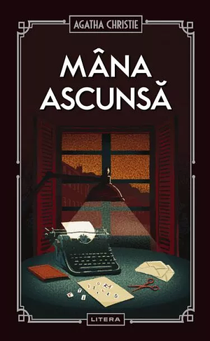 Mâna ascunsă by Agatha Christie