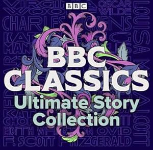 BBC Classics: Ultimate Story Collection by Louisa May Alcott