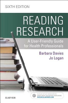 Reading Research: A User-Friendly Guide for Health Professionals by Jo Logan, Barbara Davies