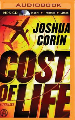Cost of Life: A Thriller by Joshua Corin