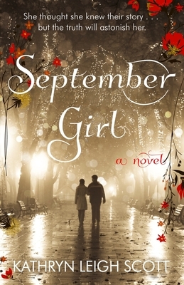 September Girl by Kathryn Leigh Scott