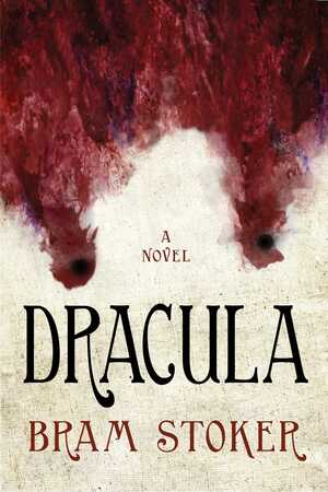 Dracula by Bram Stoker