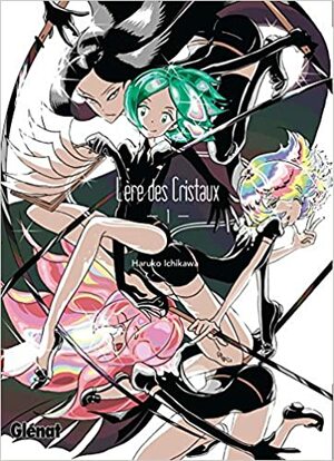 L'Ère des cristaux, tome 1 by Haruko Ichikawa